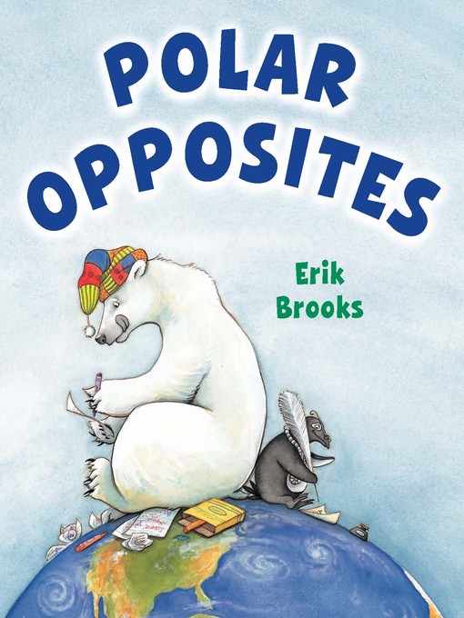 Title details for Polar Opposites by Erik Brooks - Available